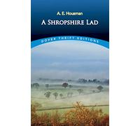 A Shropshire Lad: (Thrift Editions)