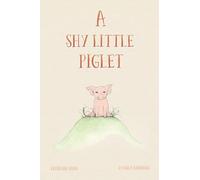 A Shy Little Piglet