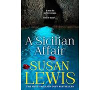 A Sicilian Affair: The thrilling, new emotional family drama for 2024 from the Sunday Times bestselling author