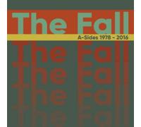 Fall - A-Sides 1978 - 2016 - New CD - P600z