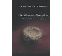 A Silence of Mockingbirds: The True Crime Story Behind Karly's Law