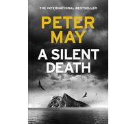 A Silent Death: The scorching mystery thriller you won't put down
