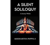 A Silent Soliloquy: A Journey Within