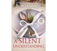 A Silent Understanding: The Kilteegan Bridge Story - Book 5 - Large Print