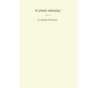 A silent witness (Classic Books)