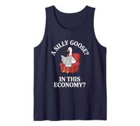 A Silly Goose in This Economy? Tank Top