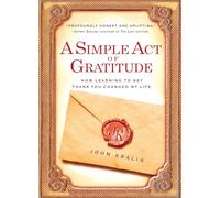 A Simple Act of Gratitude: How Learning to Say Thank You Changed My Life
