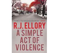 A Simple Act of Violence