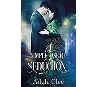 A Simple Case of Seduction