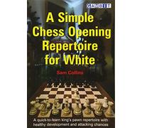 A Simple Chess Opening Repertoire for White