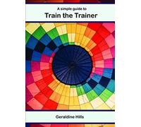 A simple guide to Train The Trainer