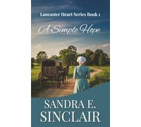 A Simple Hope (Lancaster Hearts)