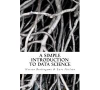 A Simple Introduction to DATA SCIENCE