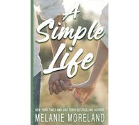 A Simple Life: An opposites attract romance (Return to Richton)