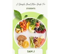 A Simple Meal Plan Guide For Students