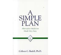 A Simple Plan: Alternative Medicine Made Very Easy