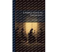 A Simple Study In Theosophy