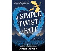 A Simple Twist of Fate: A Novel