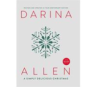 A Simply Delicious Christmas: 25th Anniversary Edition