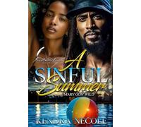 A Sinful Summer: 'Mary Gon' Wild' (The Sinful Series)