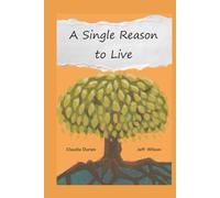 A Single Reason to Live