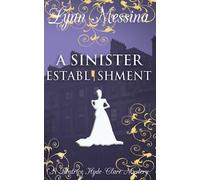 A Sinister Establishment: A Regency Cozy (Beatrice Hyde-Clare Mysteries)