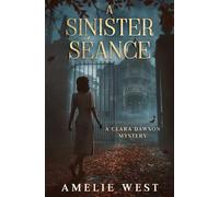 A Sinister Séance (Clara Dawson)