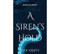 A Siren's Hold