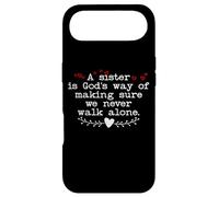 A Sister is Gods Way of Making Sure We Never Walk All Alone Case for iPhone Air