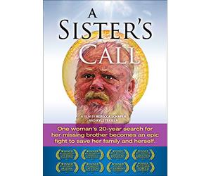 A Sister's Call:One woman's 20-year search for her missing brother becomes an epic fight to save her family and herself.