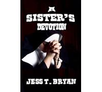 A Sister's Devotion