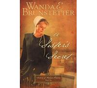 A Sister's Secret: 01 (Sisters of Holmes County (Paperback))