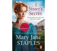 A Sister's Secret : A heart-warming and uplifting Regency romance from bestseller Mary Jane Staples