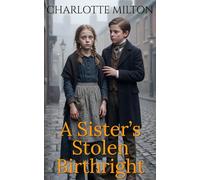 A Sister's Stolen Birthright