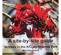 A Site-by-Site Guide to Trees in the Kruger National Park