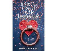 A Sixth Dish of Little London Life