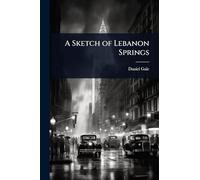 A Sketch of Lebanon Springs
