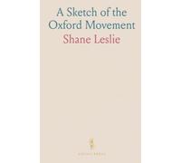 A Sketch of the Oxford Movement