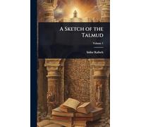 A Sketch of the Talmud