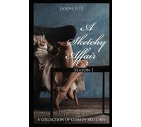 A Sketchy Affair: Season 1