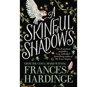 A Skinful of Shadows