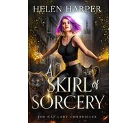 A Skirl of Sorcery (The Cat Lady Chronicles)