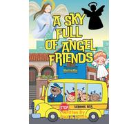 A Sky Full of Angel Friends