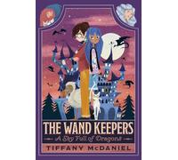 A Sky Full of Dragons: 1 (The Wand Keepers)