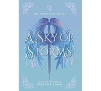 A Sky of Storms: 1 (The Terrulian Trials)