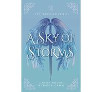A Sky of Storms: 1 (The Terrulian Trials)