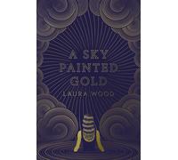 A Sky Painted Gold