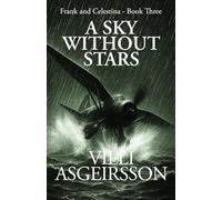 A Sky Without Stars (Frank and Celestina)