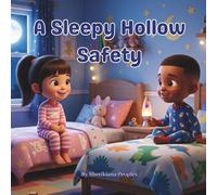 A Sleepy Hollow Safety