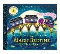 A Sleepy Soundbook: The Magic Bedtime Train Ride